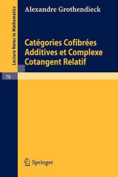 portada Categories Confibrees Additives et Complexe Cotangent Relatif: 79 (Lecture Notes in Mathematics) (en Francés)