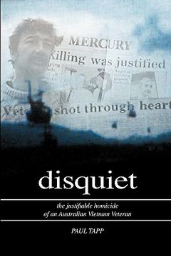 portada disquiet - the justifiable homicide of an australian vietnam veteran (en Inglés)