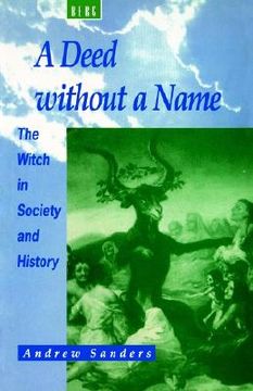 portada deed without a name: witch in society and history