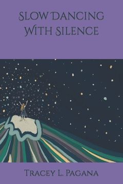 portada Slow Dancing With Silence (in English)