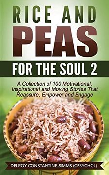 portada Rice and Peas For The Soul (2): A Collection of 100 Motivational, Inspirational and Moving Stories That Reassure, Empower and Engage