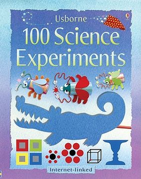 portada Usborne 100 Science Experiments: Internet-Linked (100 Science Experiments il) 