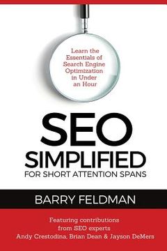 portada SEO Simplified for Short Attention Spans: Learn the Essentials of Search Engine Optimization in Under an Hour (en Inglés)