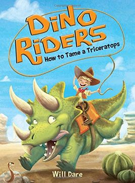 portada How to Tame a Triceratops (Dino Riders) (in English)