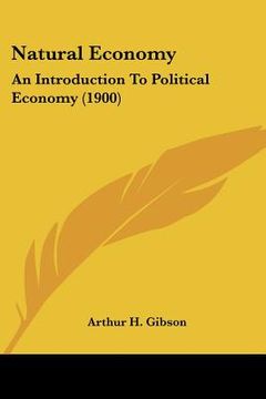 portada natural economy: an introduction to political economy (1900) (in English)