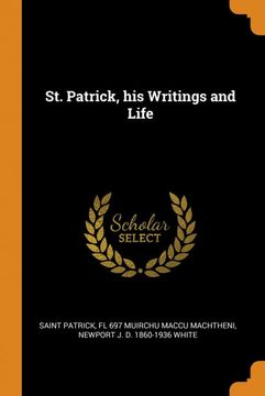 portada St. Patrick, his Writings and Life 