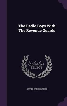 portada The Radio Boys With The Revenue Guards (in English)