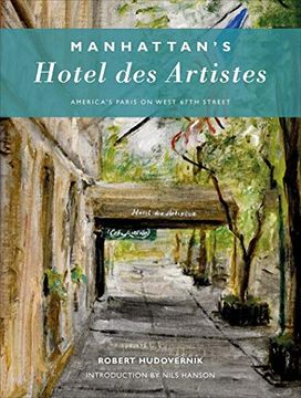 portada Manhattan'S Hotel des Artistes: America'S Paris on West 67Th Street (en Inglés)