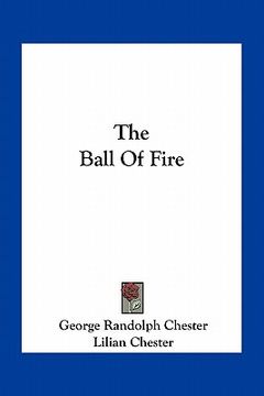 portada the ball of fire (en Inglés)