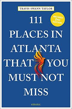 portada 111 Places in Atlanta That you Must not Miss (en Inglés)