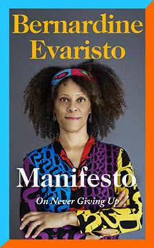 portada Manifesto: A Radically Honest and Inspirational Memoir From the Booker Prize Winning Author of Girl, Woman, Other (en Inglés)