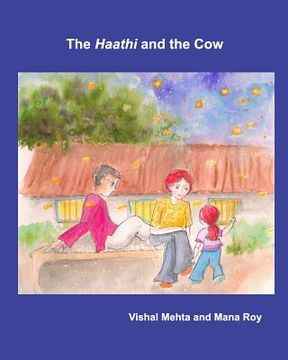 portada The Haathi and the Cow (en Inglés)