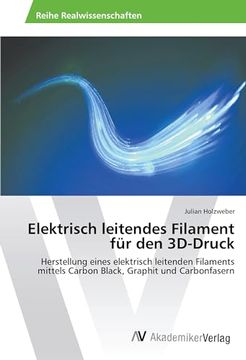 portada Elektrisch Leitendes Filament f? R den 3D-Druck (en Alemán)