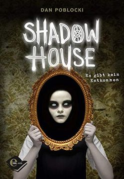 portada Shadow House: Es Gibt Kein Entkommen (en Alemán)