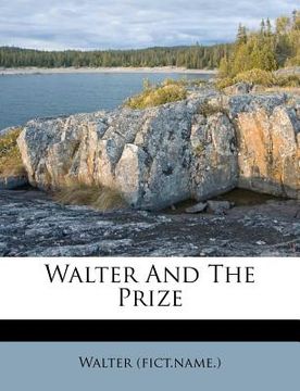 portada walter and the prize (en Inglés)