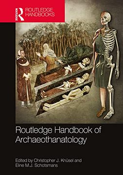 portada The Routledge Handbook of Archaeothanatology: Bioarchaeology of Mortuary Behaviour (en Inglés)