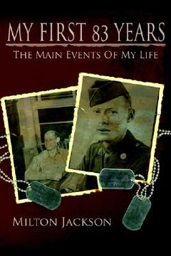 portada my first 83 years: the main events of my life (in English)