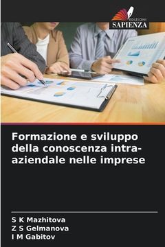 portada Formazione e sviluppo della conoscenza intra-aziendale nelle imprese (en Italiano)