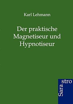 portada Der Praktische Magnetiseur und Hypnotiseur (en Alemán)