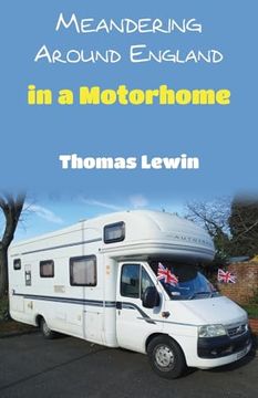 portada Meandering Around England in a Motorhome (in English)