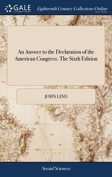 portada An Answer to the Declaration of the American Congress. The Sixth Edition (en Inglés)