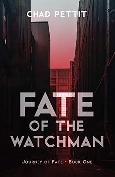 portada Fate of the Watchman: 1 (Journey of Fate) (in English)
