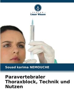 portada Paravertebraler Thoraxblock, Technik und Nutzen (en Alemán)