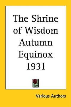 portada the shrine of wisdom autumn equinox 1931 (en Inglés)