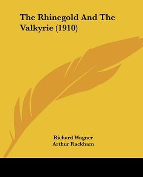 portada the rhinegold and the valkyrie (1910) (in English)