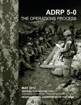 portada The Operations Process (ADRP 5-0) (en Inglés)