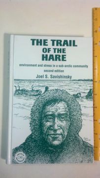 portada Trail of the Hare: Environment and Stress in a Sub-Arctic Community