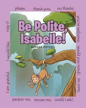 portada Be Polite, Isabelle! (en Inglés)