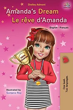 portada Amanda's Dream le Rêve D'amanda: English French Bilingual Book (English French Bilingual Collection) (en Inglés)