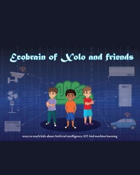 portada Ecobrain of Xolo and friends (en Inglés)