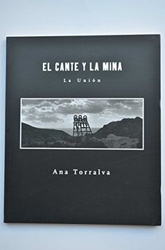 portada Torralva ana - el Cante y la Mina. La Union