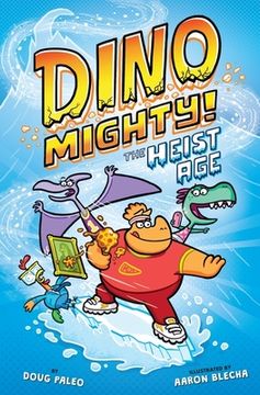 portada Dinomighty! 2: The Heist age (in English)