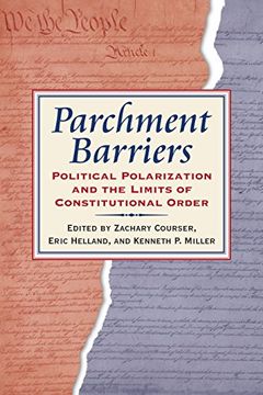 portada Parchment Barriers: Political Polarization and the Limits of Constitutional Order 
