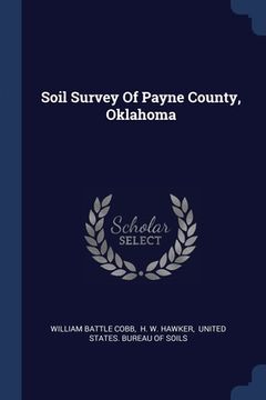 portada Soil Survey Of Payne County, Oklahoma