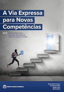 portada A via Expressa Para Novas Competências: Cursos Superiores de Curta Duração na América Latina e Caribe (in Portuguese)