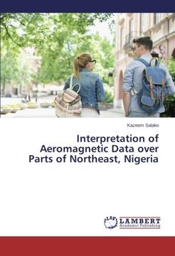portada Interpretation of Aeromagnetic Data over Parts of Northeast, Nigeria