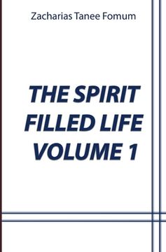 portada The Spirit-Filled Life (Volume 1) (in English)