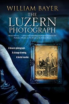 portada Luzern Photograph, The: A Noir Thriller (en Inglés)
