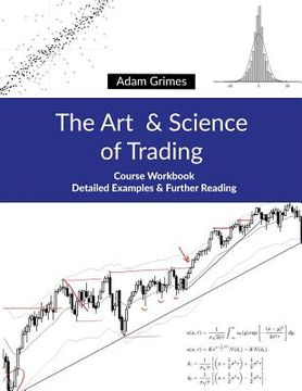 portada The art and Science of Trading: Course Workbook (en Inglés)