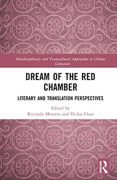 portada Dream of the red Chamber: Literary and Translation Perspectives (Interdisciplinary and Transcultural Approaches to Chinese Literature) (in English)