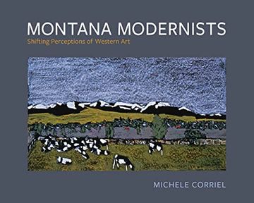 portada Montana Modernists: Shifting Perceptions of Western art (en Inglés)