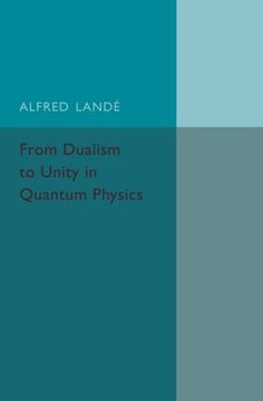 portada From Dualism to Unity in Quantum Physics (in English)