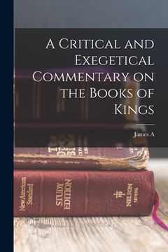 portada A Critical and Exegetical Commentary on the Books of Kings (en Inglés)