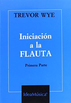 portada WYE - Iniciacion a la Flauta 1º (Azul) (in Spanish)