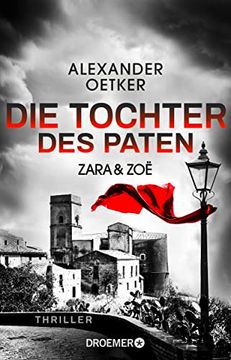 portada Zara und zoë - die Tochter des Paten: Thriller (Die Profilerin und die Patin, Band 3) (en Alemán)