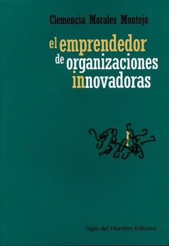 portada EMPRENDEDOR DE ORGANIZACIONES INNOVADORAS, EL